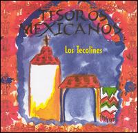 Los Tecolines - Tesoros Mexicanos lyrics