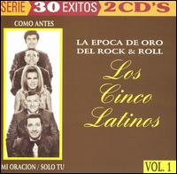 Los Cinco Latinos - Epoca de Oro del Rock & Roll lyrics