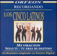 Los Cinco Latinos - Recordando lyrics