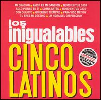 Los Cinco Latinos - Los Cino Latinos lyrics