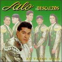 Lalo Y Los Descalzos - No Tengo Duda lyrics