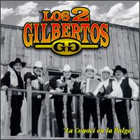 Los Dos Gilbertos - La Conoci en La Pulga lyrics