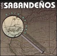 Los Sabandenos - Disco de Oro lyrics