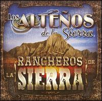 Los Altenos de la Sierra - Rancheros de La Sierra lyrics