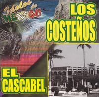 Los Costenos - Idolos de Mexico: El Cascabel lyrics
