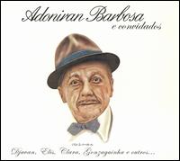 Adoniran Barbosa - Adoniran Barbosa E Convidados lyrics