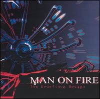 Man on Fire - Undefined Design lyrics