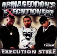 Armageddon's Executionerz - Execution Style lyrics
