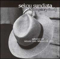 Sekou Sundiata - Long Story Short lyrics