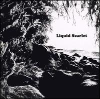 Liquid Scarlet - Liquid Scarlet lyrics