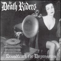 The Death Riders - Soundtrack for Depression lyrics