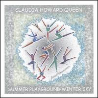 Claudia Howard Queen - Summer Playground/Winter Sky lyrics