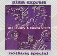 Pima Express - Nothing Special lyrics