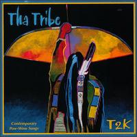 Tha Tribe - T2K lyrics