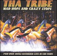 Tha Tribe - Mad Hops and Crazy Stops [live] lyrics
