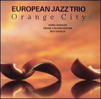 European Jazz Trio - Orange City lyrics