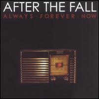 After the Fall - Always Forever Now lyrics