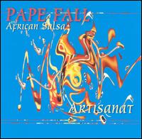 Pape Fall - Artisanat lyrics