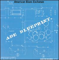 American Blues Exchange - Blueprints lyrics