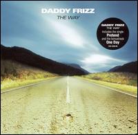 Daddy Frizz - The Way lyrics