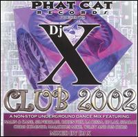 DJ X - Club 2002 lyrics