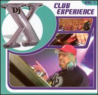 DJ X - Club Experience lyrics