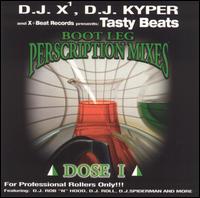 DJ X - Dose, Vol. 1 lyrics