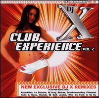 DJ X - Club Experience, Vol. 2 lyrics