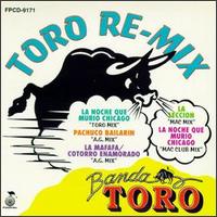 Banda Toro Zaca - Toro Re-Mix lyrics