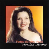 Carolina Tavares - Fados Do Meu Fado lyrics