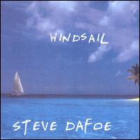 Steve Dafoe - Windsail lyrics