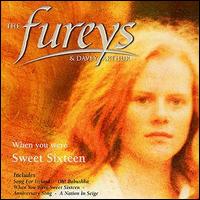 The Fureys - When You Were Sweet Sixteen lyrics