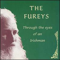The Fureys - Thru the Eyes of an Irishman lyrics