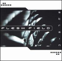 Flesh Field - Strain lyrics