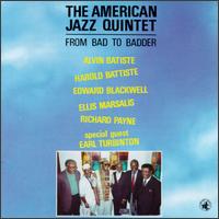 American Jazz Quintet - From Bad to Badder [live] lyrics