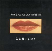 Adriana Calcanhotto - Cantada lyrics