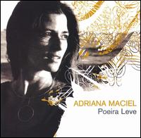 Adriana Maciel - Poeira Leve lyrics