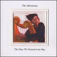 Afternoon - Days We Found in the Sun lyrics
