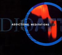 Audio Afterbirth - Addictions + Meditations lyrics