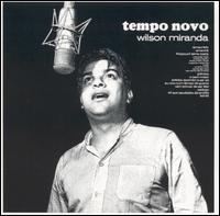 Wilson Miranda - Tempo Novo lyrics
