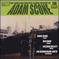 Adam Scone - The Wild New Electric Organ Sounds of Adam Scone lyrics