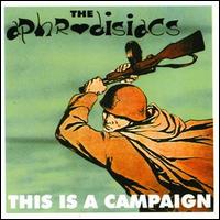 The Aphrodisiacs - This Is a Campaign lyrics