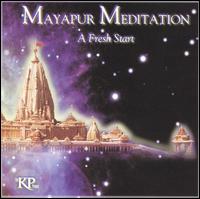The KP Project - Mayapur Meditation, Vol. 1: A Fresh Start lyrics