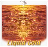 The KP Project - Liquid Gold lyrics