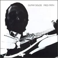 Fred Frith - Guitar Solos [ESD] lyrics
