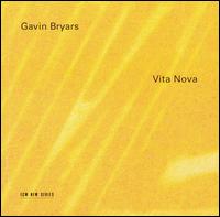 Gavin Bryars - Vita Nova lyrics