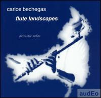 Carlos Bechegas - Flute Landscapes lyrics