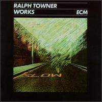 Ralph Towner - Works lyrics