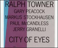 Ralph Towner - City of Eyes lyrics