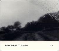 Ralph Towner - Anthem lyrics